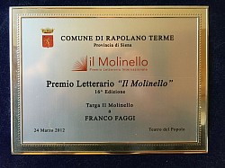 16a Ed. Premio Letterario Internazionale  IL MOLINELLO - Rapolano Terme (SI) Premio Targa 24.3.2012